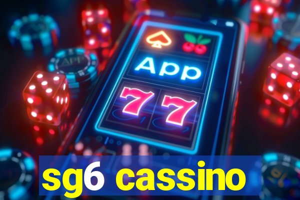 sg6 cassino